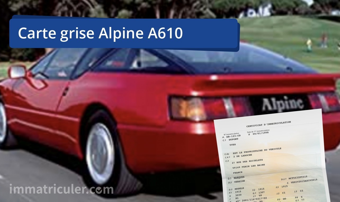 prix carte grise alpine a610-4