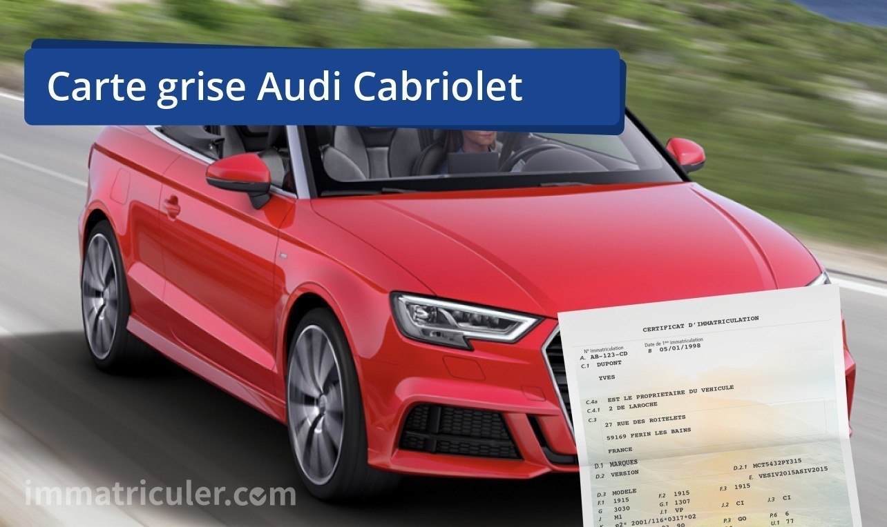 Carte Grise Audi A6 : Prix & Démarches - Carte Grise Minute