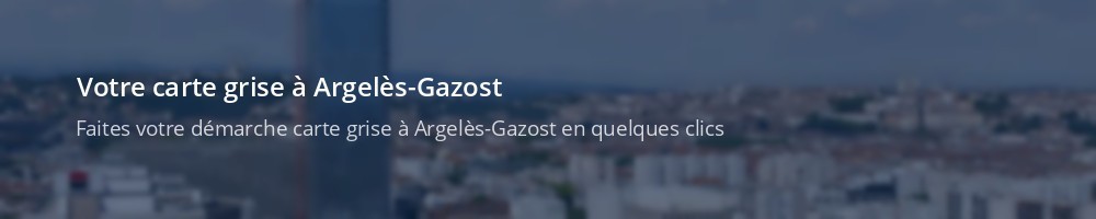 Immatriculation à Argelès-Gazost