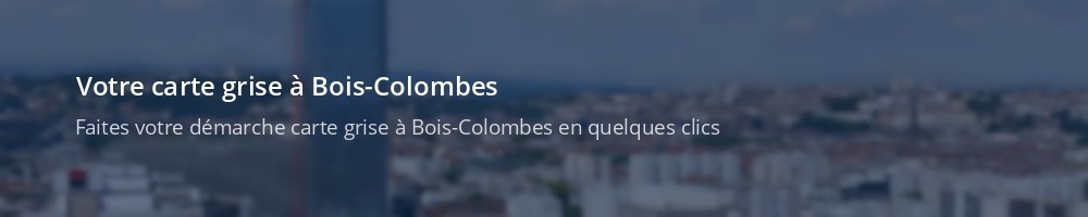 Immatriculation à Bois-Colombes