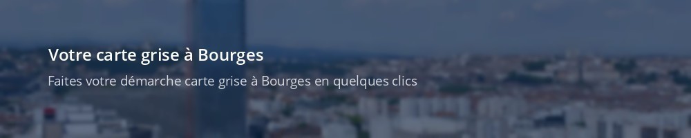 Immatriculation à Bourges