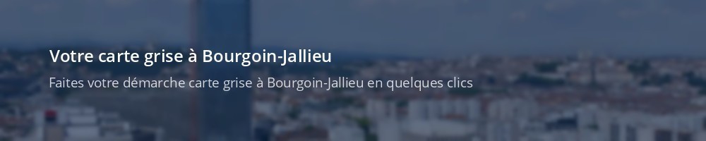 Immatriculation à Bourgoin-Jallieu