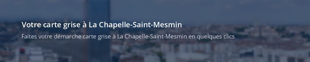 Immatriculation à La Chapelle-Saint-Mesmin