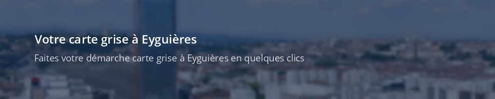 Immatriculation à Eyguières