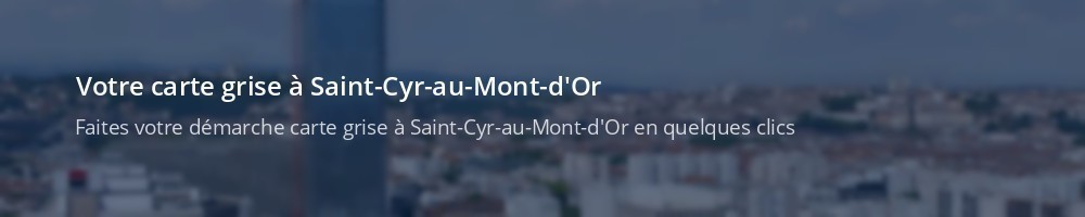 Immatriculation à Saint-Cyr-au-Mont-d'Or