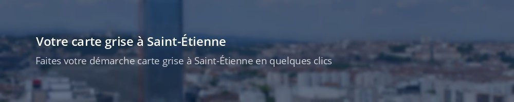 Immatriculation à Saint-Étienne