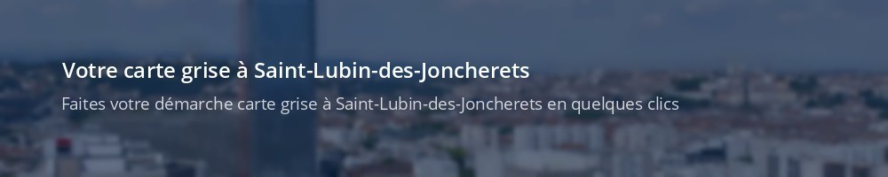 Immatriculation à Saint-Lubin-des-Joncherets