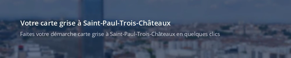 Immatriculation à Saint-Paul-Trois-Châteaux