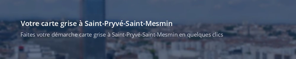 Immatriculation à Saint-Pryvé-Saint-Mesmin