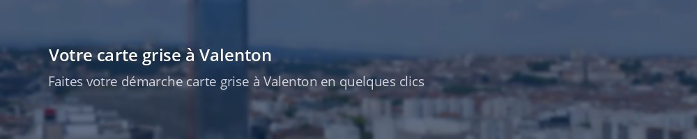 Immatriculation à Valenton