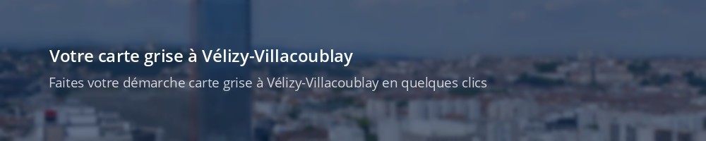 Immatriculation à Vélizy-Villacoublay