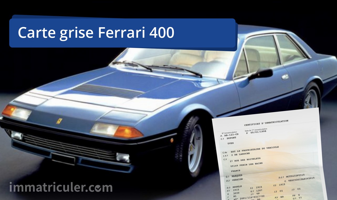 prix carte grise ferrari 400-60