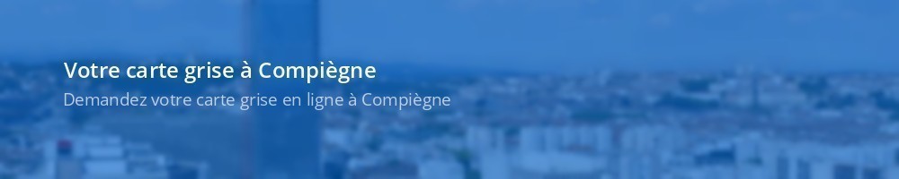 Carte grise Compiègne