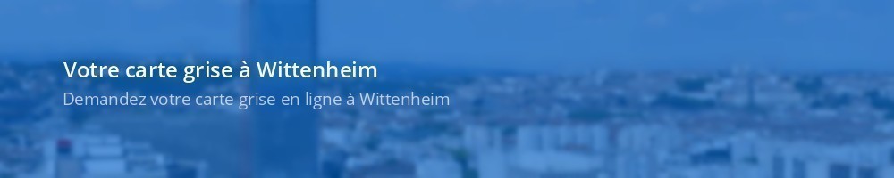 Carte grise Wittenheim