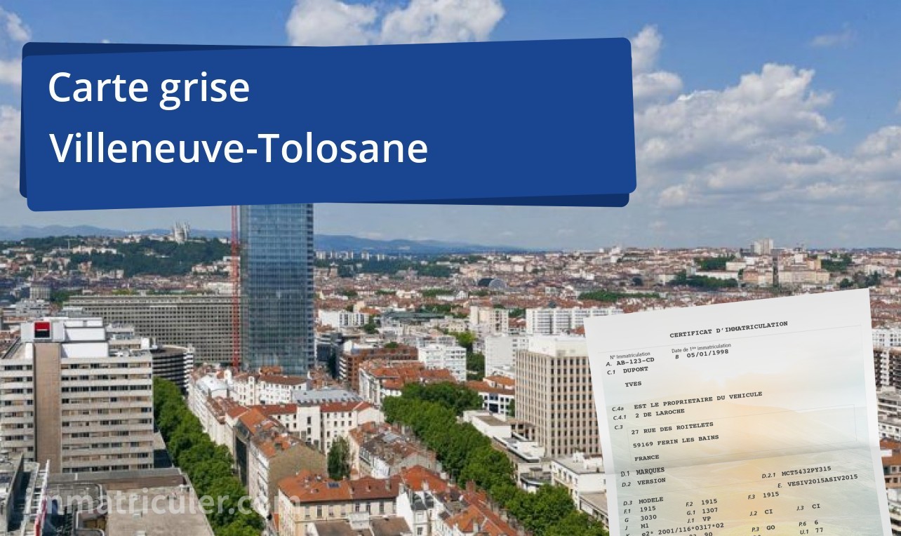 Carte grise Villeneuve-Tolosane